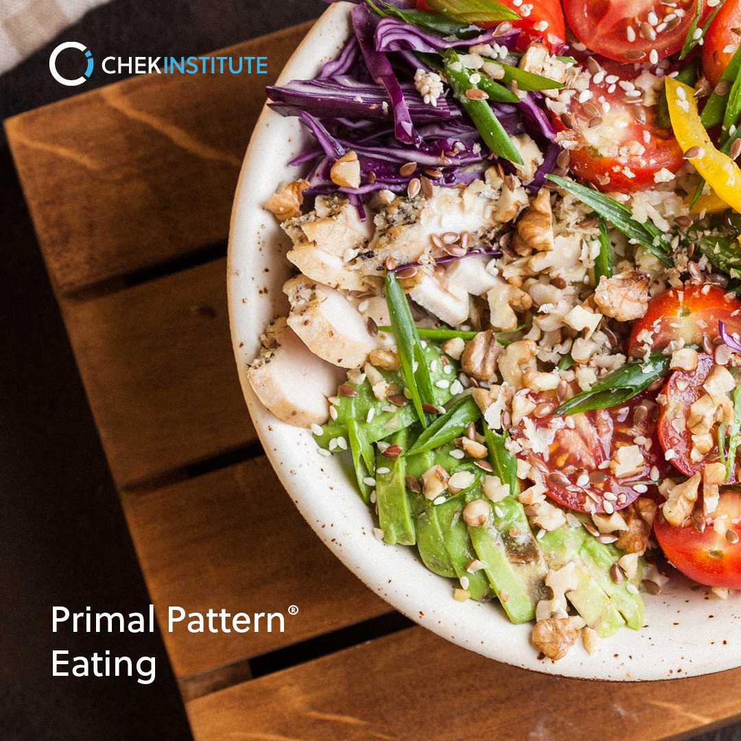 CHEK Primal Pattern Eating